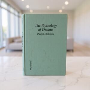 Signed The Psychology of Dreams Paul R. Robbins (1988) Dream Analysis Psychology